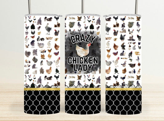 Crazy Chicken Lady 20 oz Sublimation Tumbler